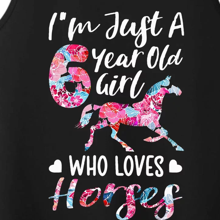 6th birthday for horse lover Just A 6 years old Performance Tank