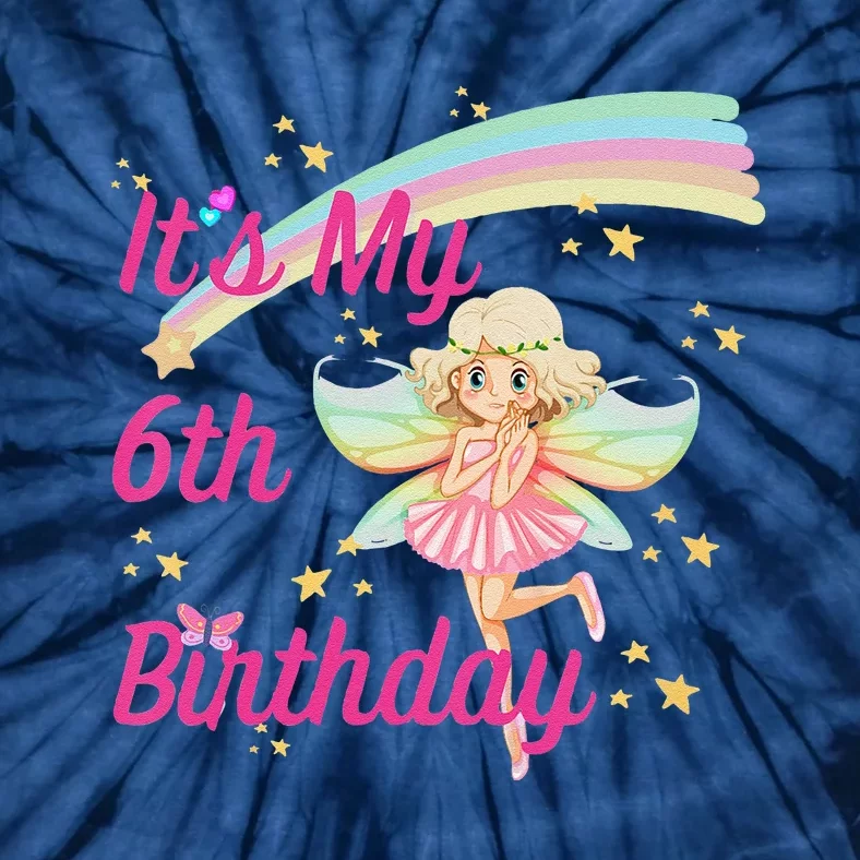 6th Birthday Fairy Design Tie-Dye T-Shirt