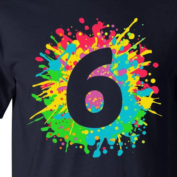 6th Birthday For, Number 6 In Paint Splashes Tall T-Shirt