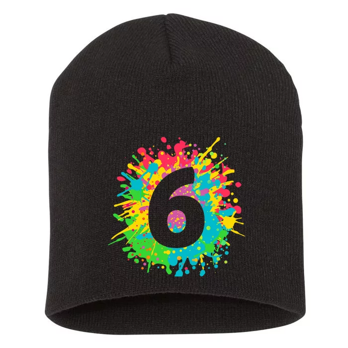 6th Birthday for girl, boy. 6, paint splashes tee. Short Acrylic Beanie