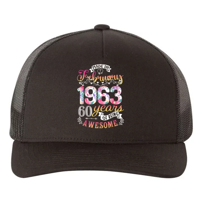 60th Birthday Flowers Gift For Women Born In February 1963 Yupoong Adult 5-Panel Trucker Hat