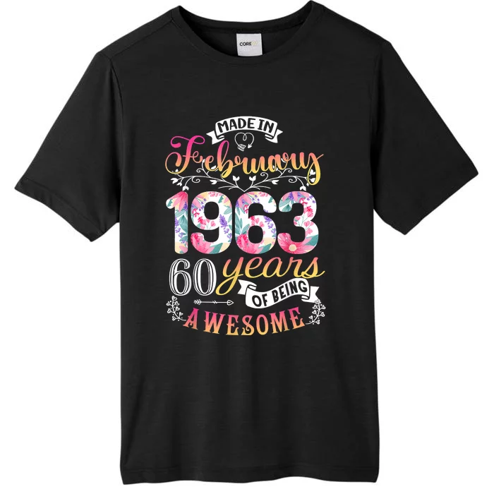 60th Birthday Flowers Gift For Women Born In February 1963 ChromaSoft Performance T-Shirt