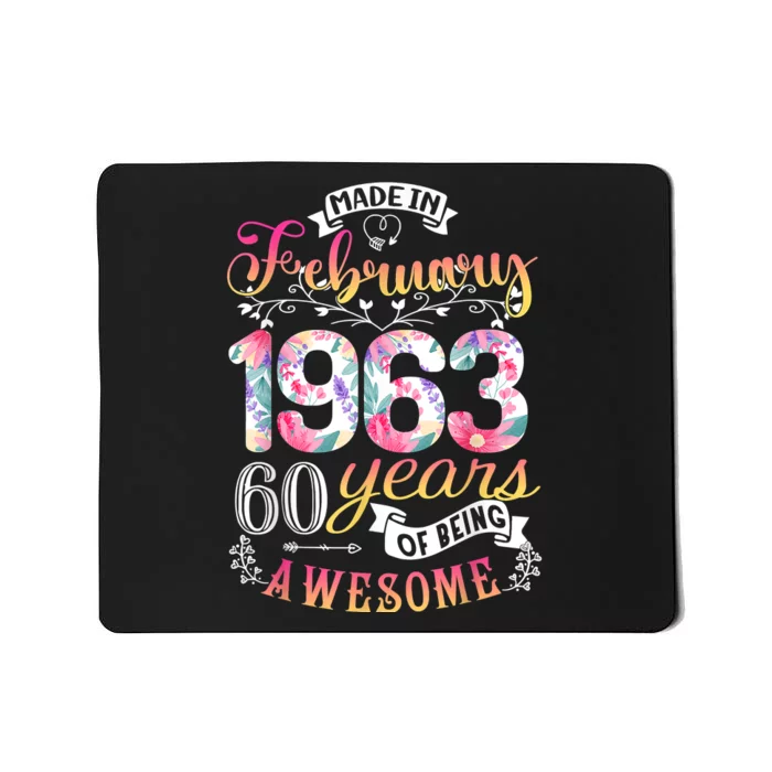 60th Birthday Flowers Gift For Women Born In February 1963 Mousepad