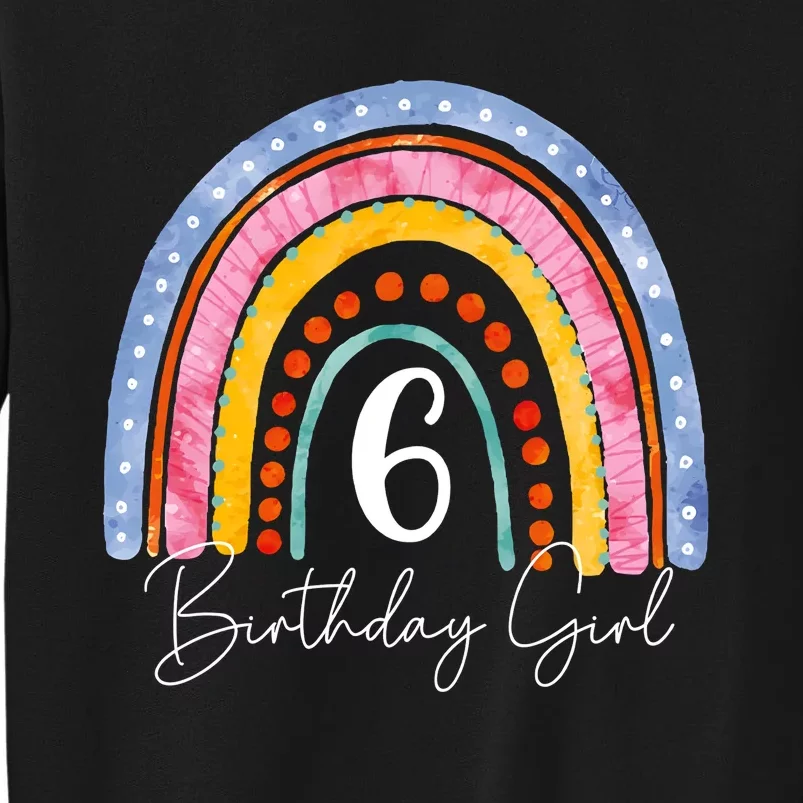 6th Birthday For Girl Rainbow 6 Year Old Birthday Sweatshirt