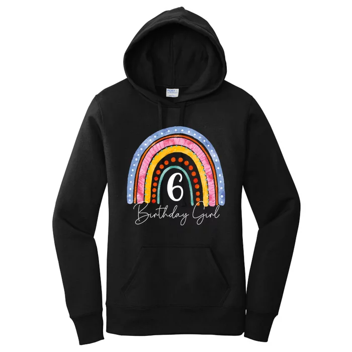 6th Birthday For Girl Rainbow 6 Year Old Birthday Women's Pullover Hoodie