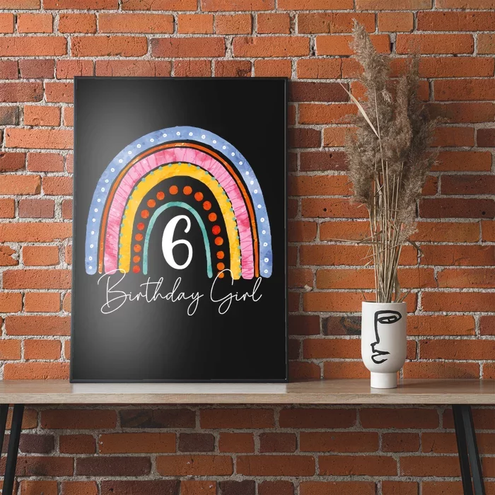 6th Birthday For Girl Rainbow 6 Year Old Birthday Poster