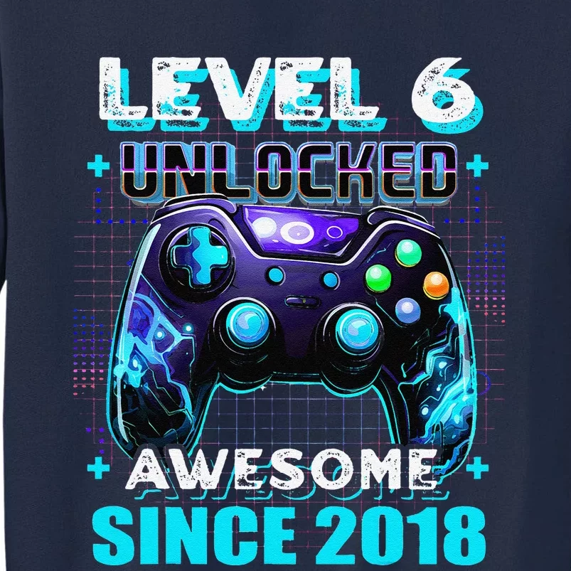 6th Birthday Gamer 6 Year Old Funny Bday Boy Six Son Tall Sweatshirt