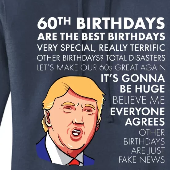 60th Birthday Gift Funny Trump Quote Women's Pullover Hoodie