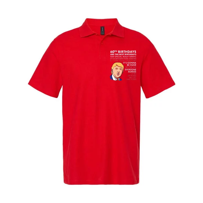 60th Birthday Gift Funny Trump Quote Softstyle Adult Sport Polo