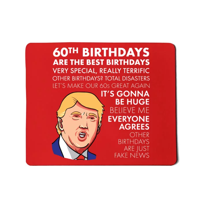 60th Birthday Gift Funny Trump Quote Mousepad