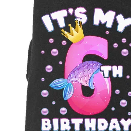 6th Birthday Girl Mermaid Fin Number 6 Doggie 3-End Fleece Hoodie