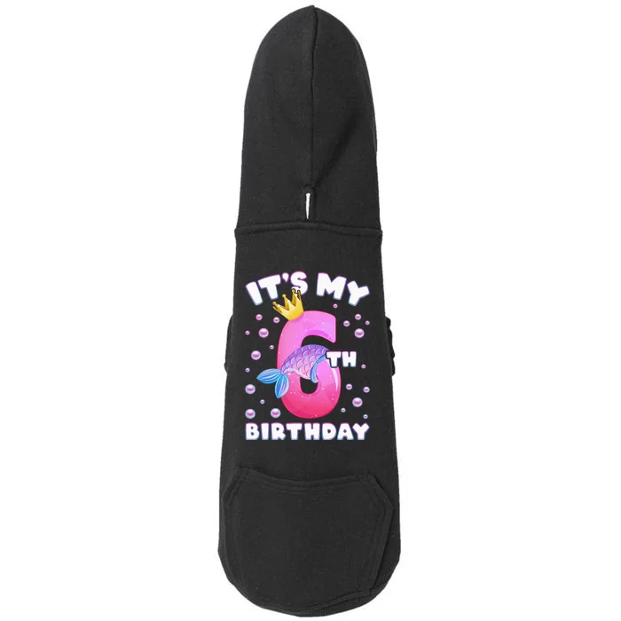 6th Birthday Girl Mermaid Fin Number 6 Doggie 3-End Fleece Hoodie