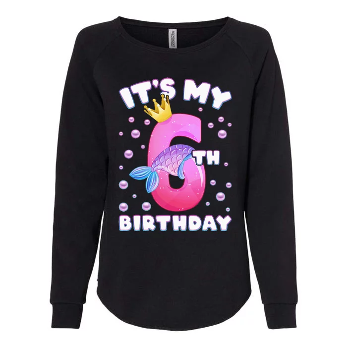 6th Birthday Girl Mermaid Fin Number 6 Womens California Wash Sweatshirt