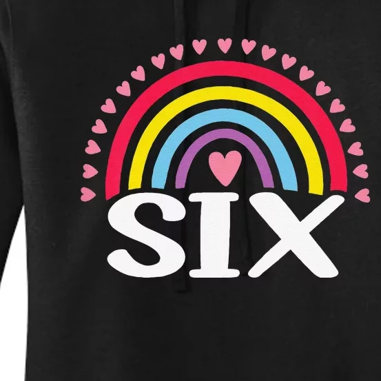 6th Birthday Gift Rainbow Fan 6 Years Olds 6 Bday Cute Women's Pullover Hoodie