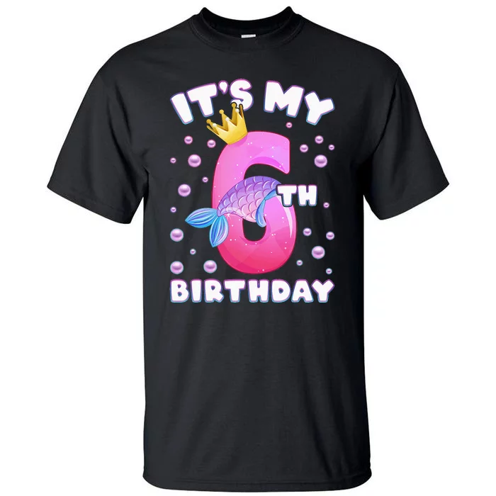 6th Birthday Girl Mermaid Fin Number 6 Tall T-Shirt