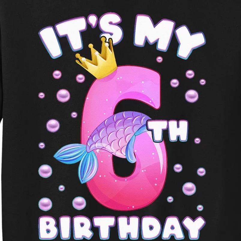 6th Birthday Girl Mermaid Fin Number 6 Tall Sweatshirt