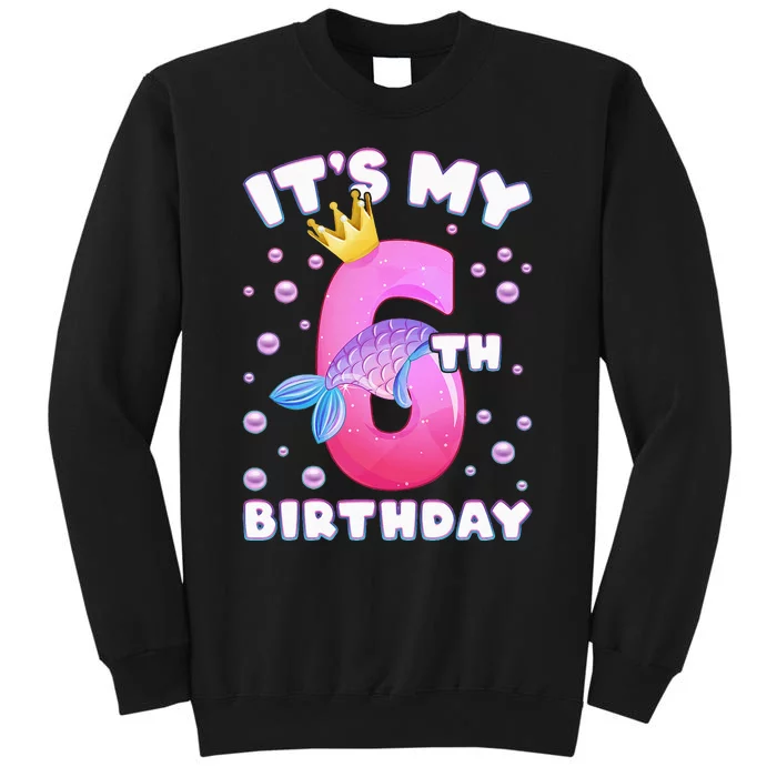 6th Birthday Girl Mermaid Fin Number 6 Tall Sweatshirt