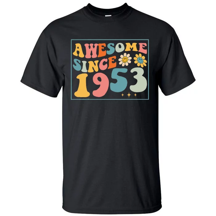 69th Birthday Gifts Awesome Since 1953 69 Years Old Groovy Tall T-Shirt