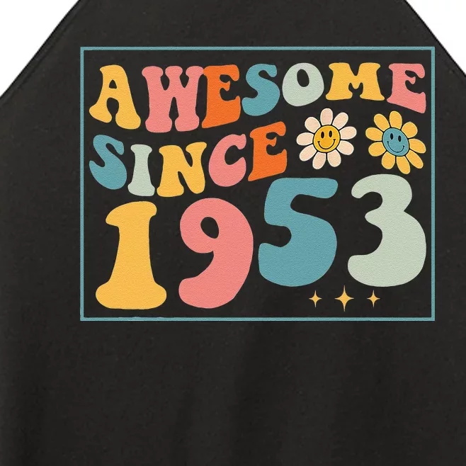 69th Birthday Gifts Awesome Since 1953 69 Years Old Groovy Women’s Perfect Tri Rocker Tank