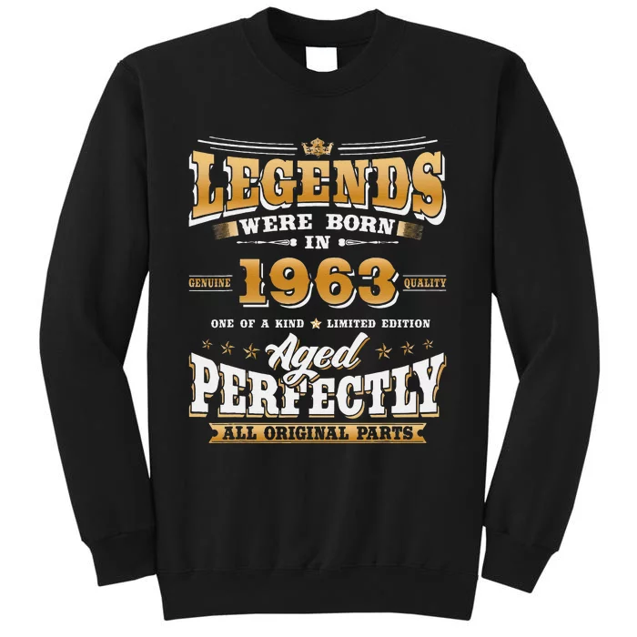 60th Birthday Gift Vintage Legends Born In 1963 60 Years Old Tall Sweatshirt