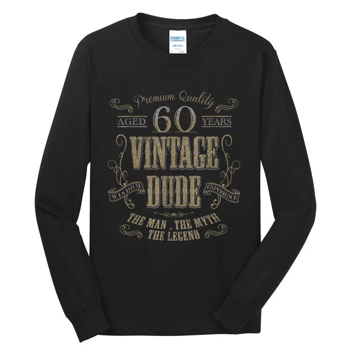 60th birthday gift idea for Vintage Lover 60 years old Dude Tall Long Sleeve T-Shirt