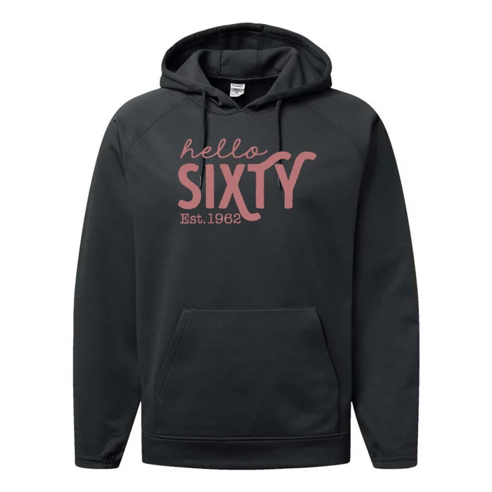 60th Birthday Gift Vintage 1962 Performance Fleece Hoodie