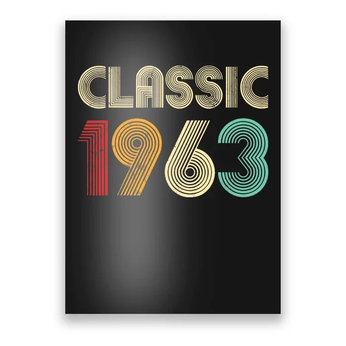 60th Birthday Gift Classic 1963 60 Years Old Poster