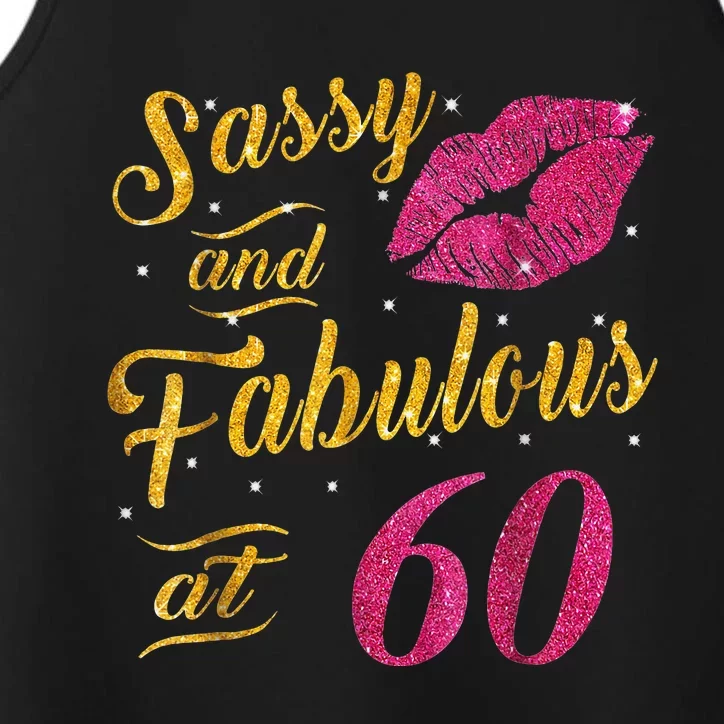 60th Birthday Gift Sassy And Fabulous 60 Year Old Performance Tank