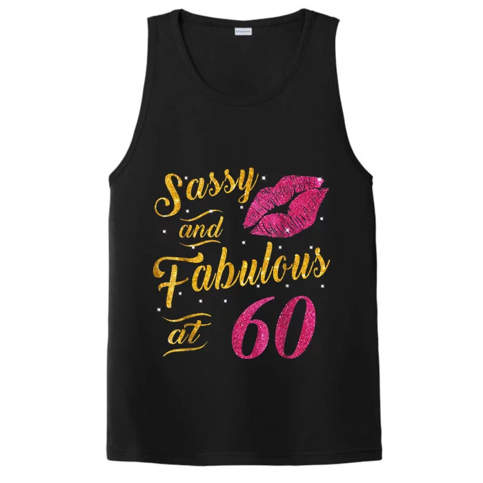 60th Birthday Gift Sassy And Fabulous 60 Year Old Performance Tank