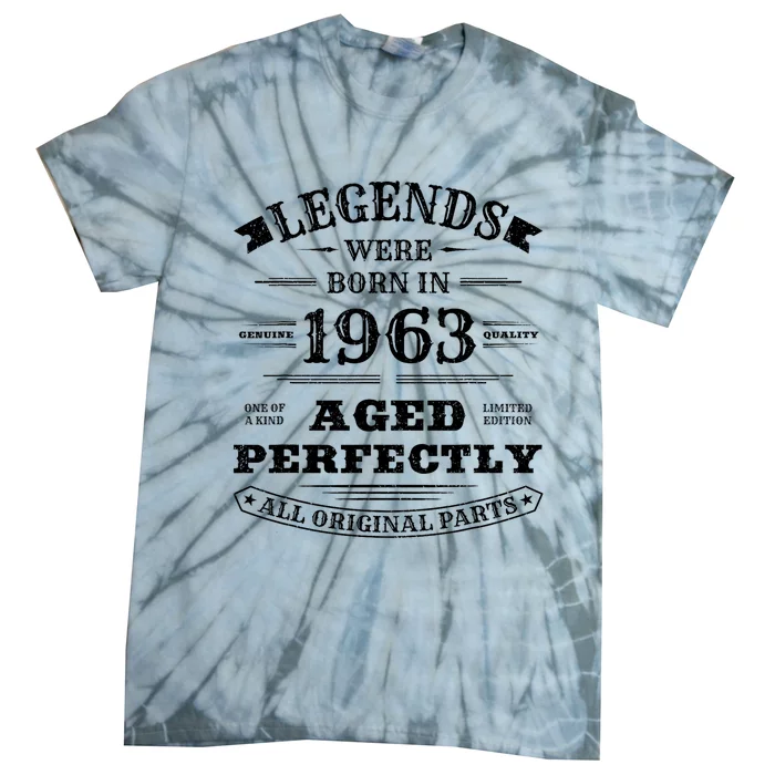 60th Birthday Gift Vintage Legends Born In 1963 60 Years Old Tie-Dye T-Shirt