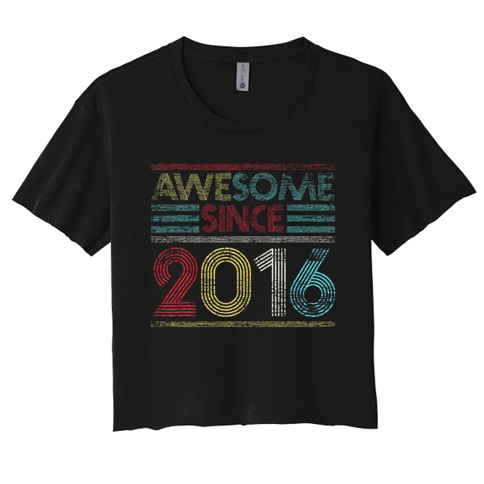 6th Birthday Gifts Awesome Since 2016 Women's Crop Top Tee