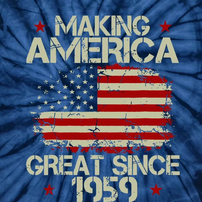 60th Birthday Gifts Making America Great Since 1959 Tie-Dye T-Shirt