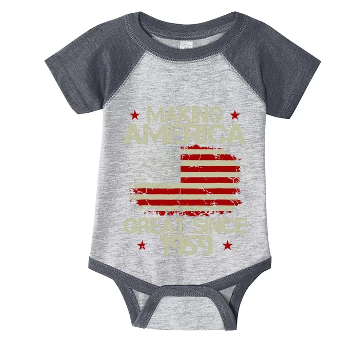 60th Birthday Gifts Making America Great Since 1959 Infant Baby Jersey Bodysuit