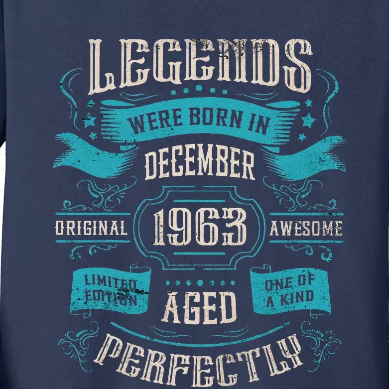 60th Birthday Legends Were Born In December 1963 Kids Long Sleeve Shirt