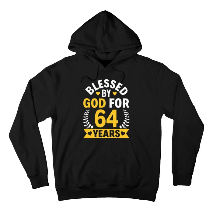 64th Birthday Man Woman Blessed By God For 64 Years Hoodie