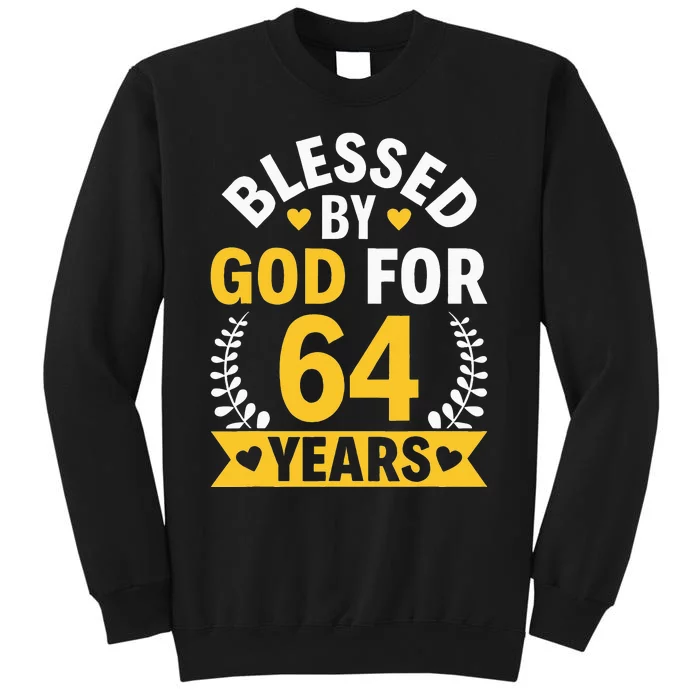 64th Birthday Man Woman Blessed By God For 64 Years Sweatshirt