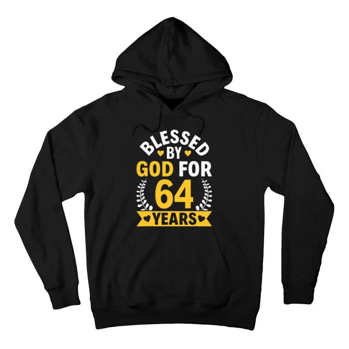 64th Birthday Man Woman Blessed By God For 64 Years Tall Hoodie