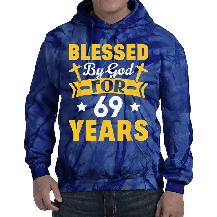 69th Birthday Man Woman Blessed By God For 69 Years Tie Dye Hoodie