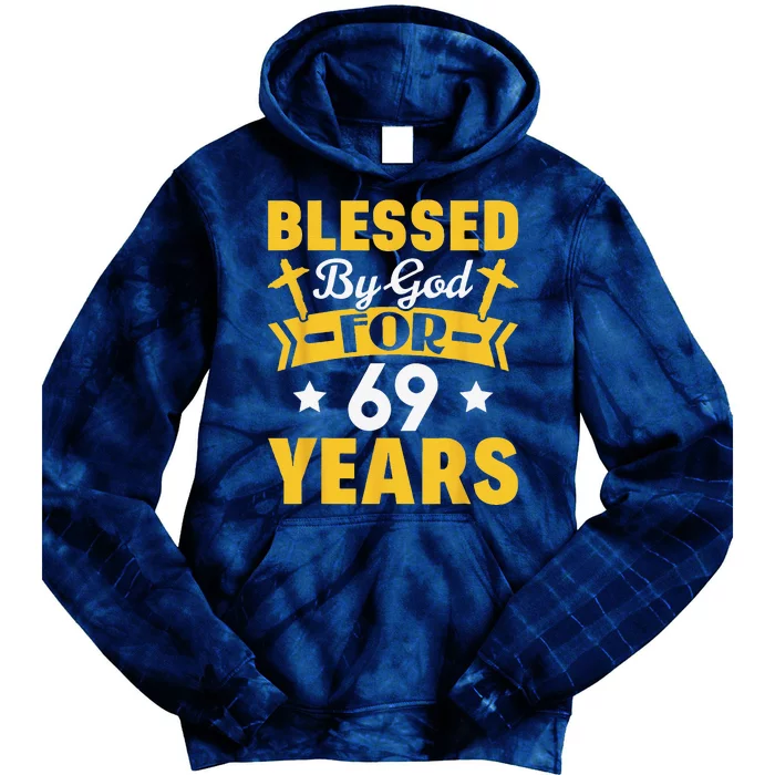 69th Birthday Man Woman Blessed By God For 69 Years Tie Dye Hoodie