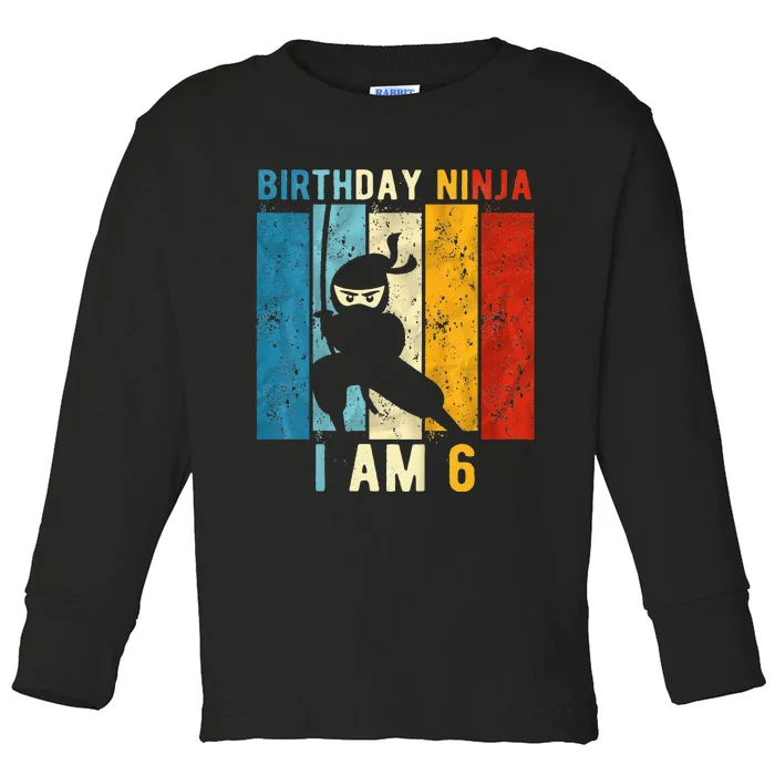 6th Birthday Ninja 6 Year Old Birthday Toddler Long Sleeve Shirt