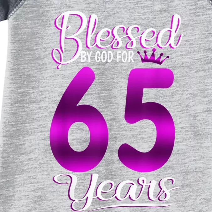 65th Birthday Present Gifts Blessed by God for 65 Years Old Crown Infant Baby Jersey Bodysuit