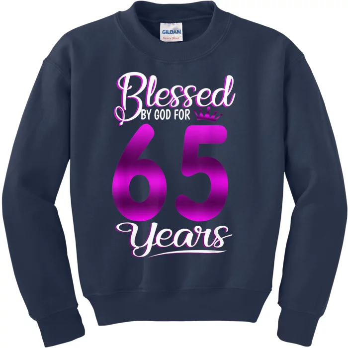 65th Birthday Present Gifts Blessed by God for 65 Years Old Crown Kids Sweatshirt