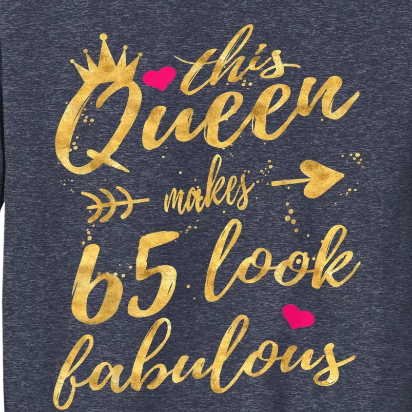 65th Birthday Party Gifts 65 Year Old Wo Queen Sweatshirt