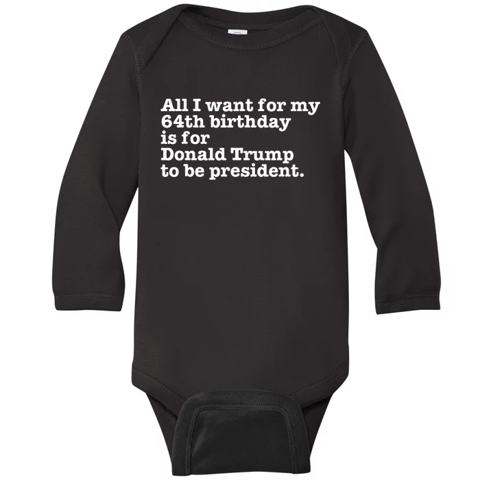 64th Birthday Pro Donald Trump President Funny Gag Gift Joke Baby Long Sleeve Bodysuit