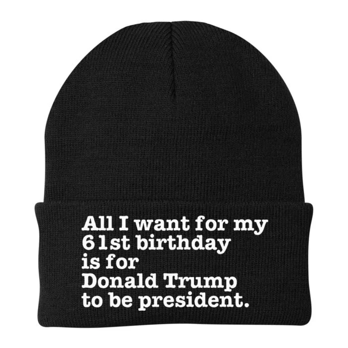 61st Birthday Pro Donald Trump President Funny Gag Gift Joke Knit Cap Winter Beanie