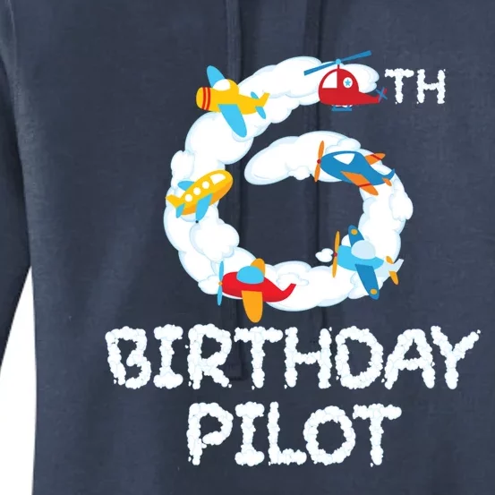 6Th Birthday Pilot 6 Years Old Aviator BDay Party Gift Women's Pullover Hoodie