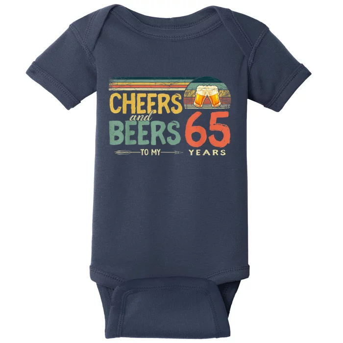 65th Birthday Shirt Funny Cheers And Beers To 65 Years Old Baby Bodysuit