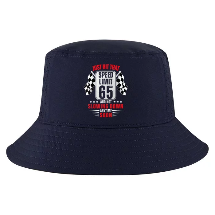 65th Birthday Speed Limit Sign 65 Years Old Funny Racing Cool Comfort Performance Bucket Hat