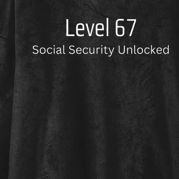 67th Birthday Social Security Unlocked Turning 67 Hooded Wearable Blanket