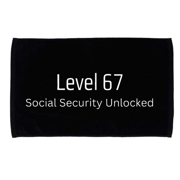 67th Birthday Social Security Unlocked Turning 67 Microfiber Hand Towel